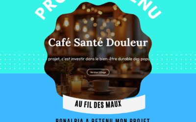 Café Santé : Le Projet Douleur Chronique rejoint l’Incubation Ronalpia !